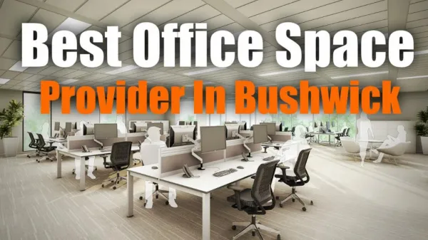 Best Office Space Provider in Bushwick