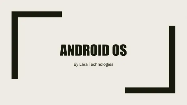 Learn Android OS by Lara Technologies