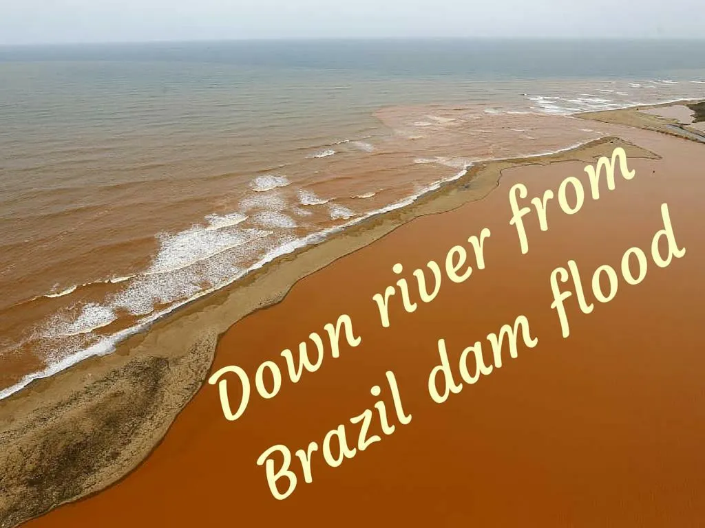 down river from brazil dam flood