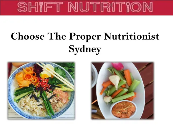 Choose The Proper Nutritionist Sydney