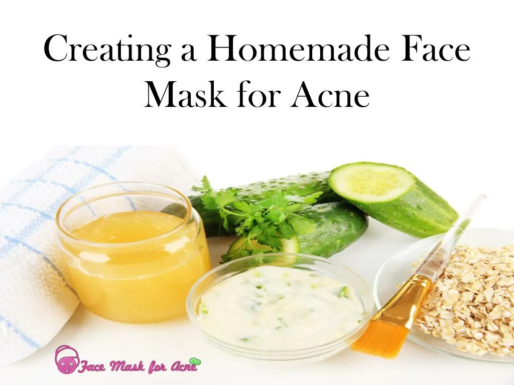 creating a homemade face mask for acne