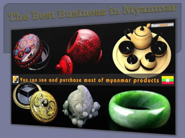 The Best Business in Myanmar