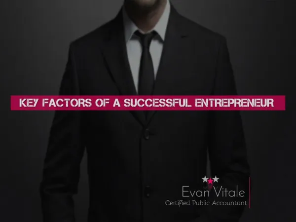 Key factors of a successful entrepreneur - Evan Vitale