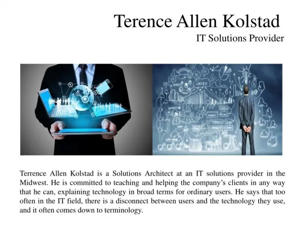 Terence Allen Kolstad - IT Solutions Provider