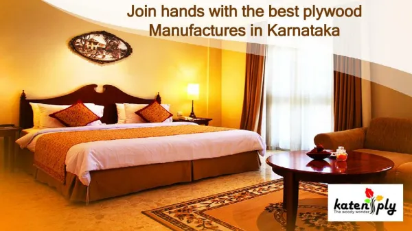 Join hands with the best plywood Manufactures in Karnataka