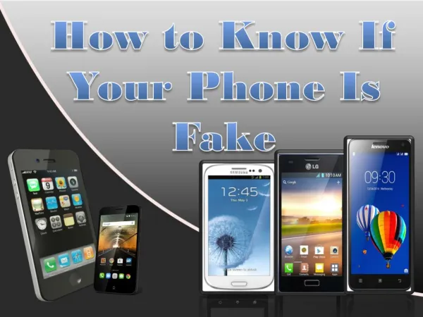 How to Know If Your Phone Is Fake