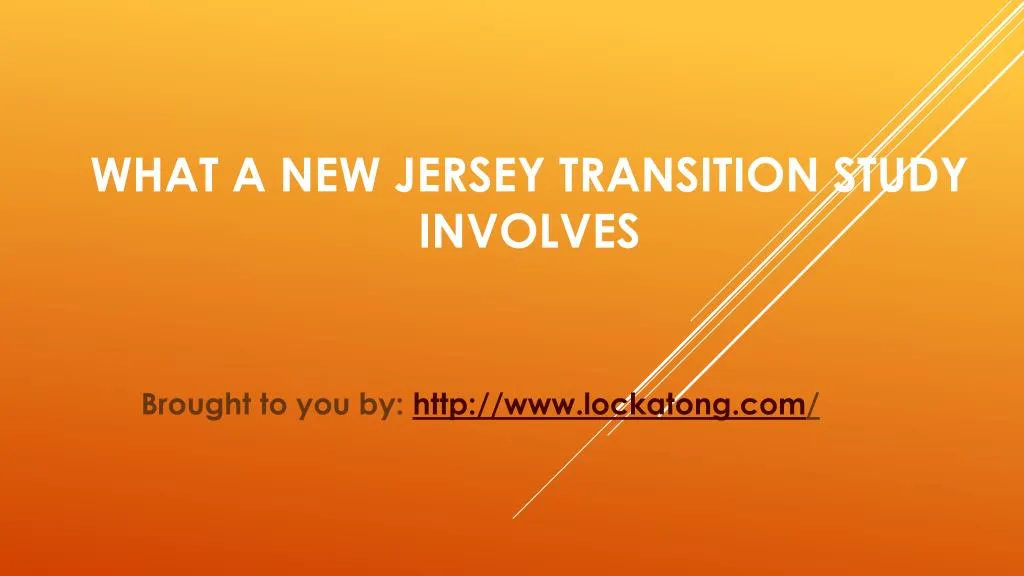 what a new jersey transition study involves