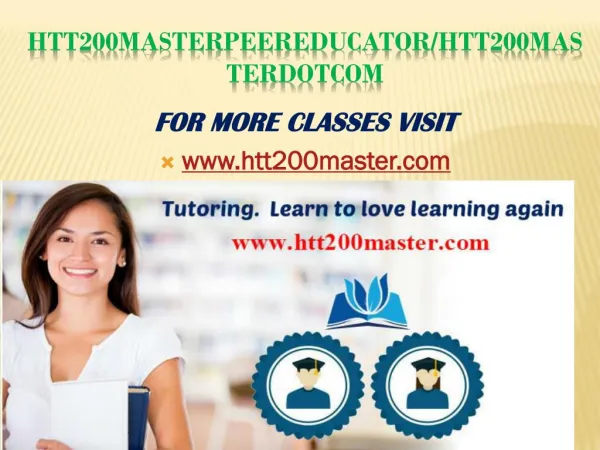 HTT 200 Master Peer Educator/htt200masterdotcom
