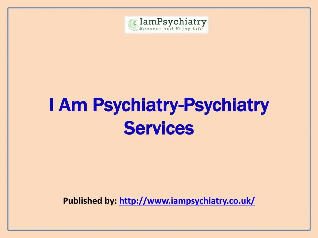 i am psychiatry psychiatry services