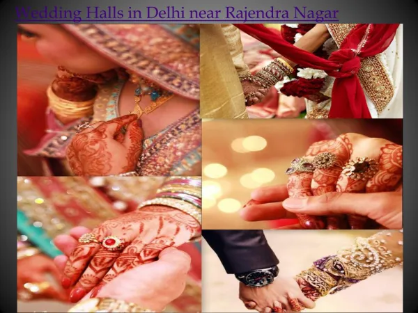 Wedding Halls in Delhi near Rajendra Nagar