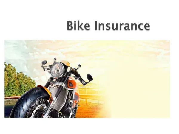Bike Insurance - Know Your 2 Wheeler Insurance Policy