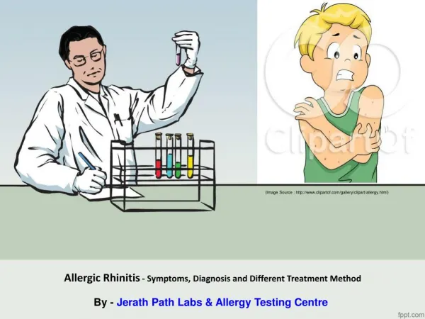 Allergic Rhinitis - Symptoms, Diagnosis and Different Treatment Method