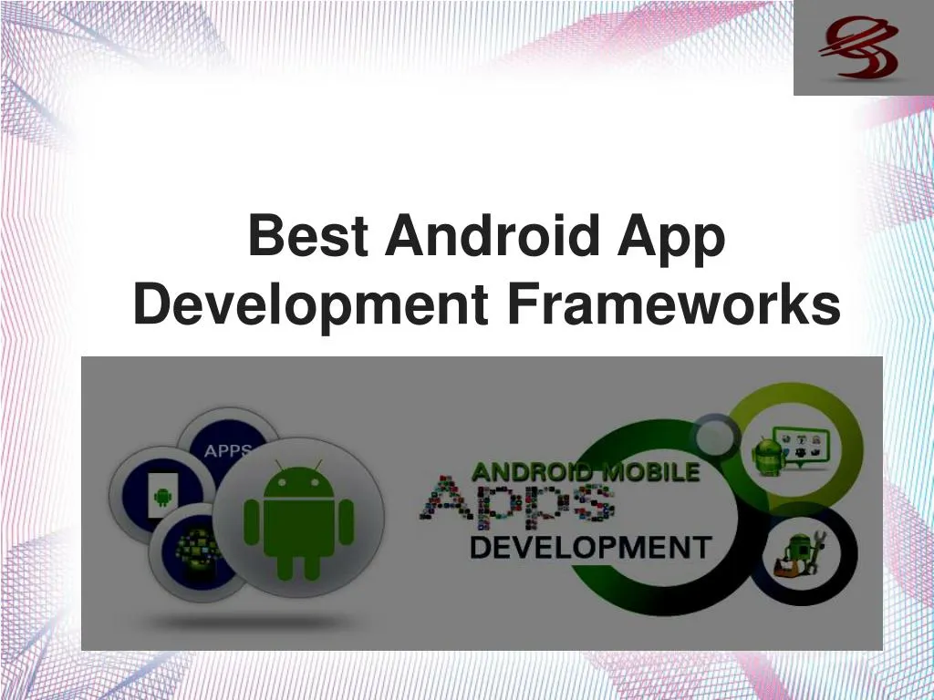 best android app development frameworks