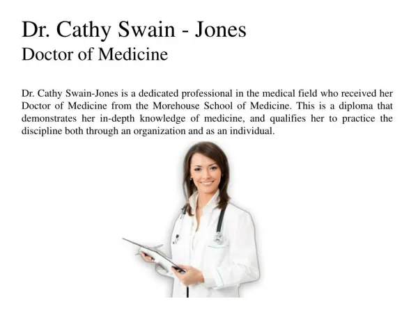 Dr. Cathy Swain - Jone Doctor of Medicine