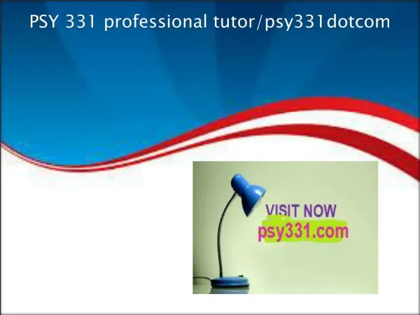 PSY 331 professional tutor/psy331dotcom