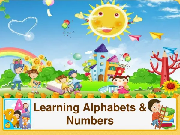 Learning Alphabets & Numbers