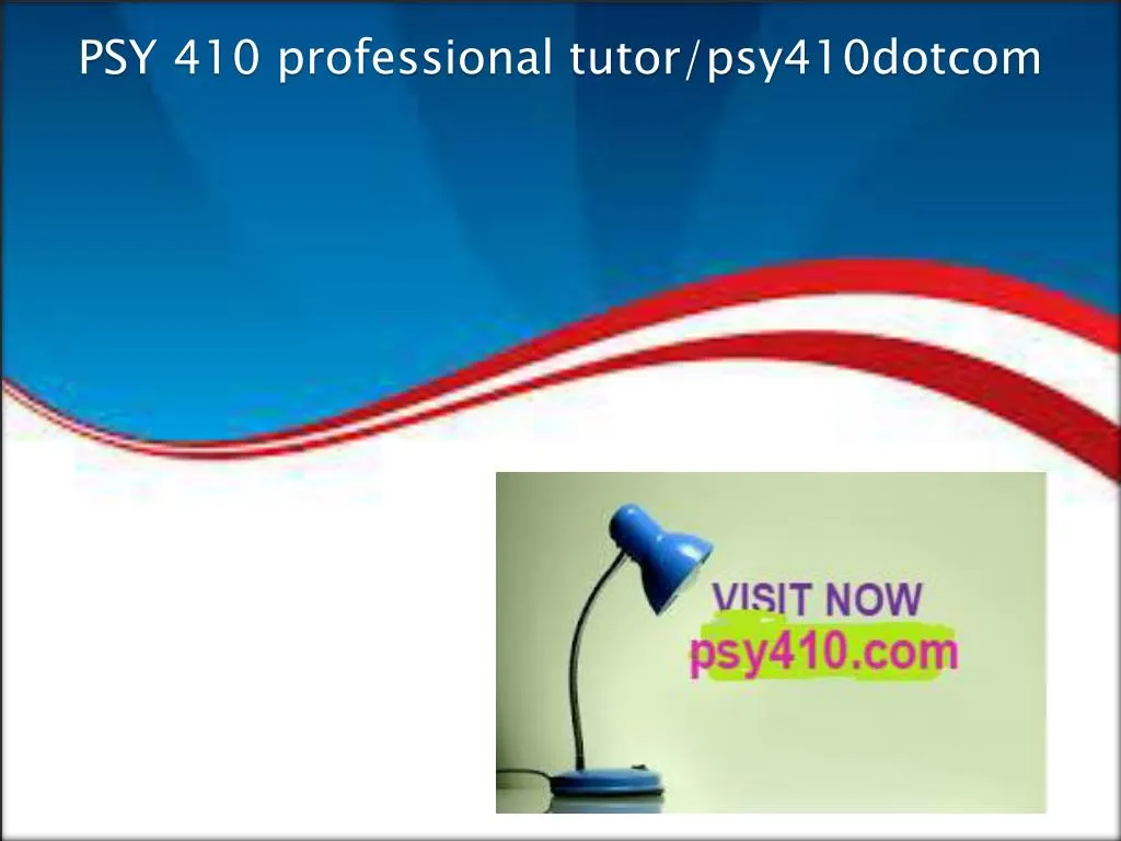 psy 410 professional tutor psy410dotcom