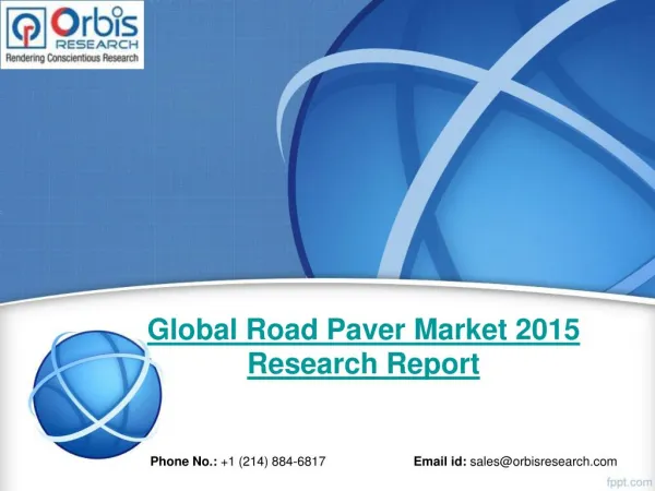 2015 Global Road Paver Market Trends Survey & Opportunities Report