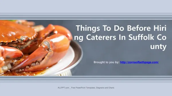 Things To Do Before Hiring Caterers In Suffolk County