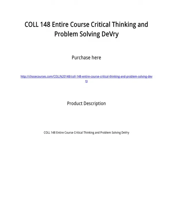 COLL 148 Entire Course Critical Thinking and Problem Solving DeVry