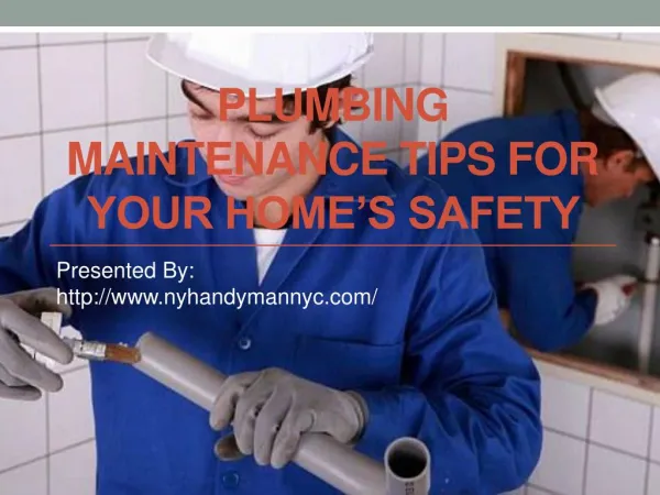 Plumbing Maintenance Tips For Your Home’s Safety
