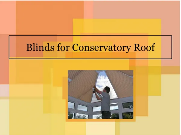 Blinds for Conservatory Roof