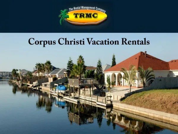 Corpus Christi Vacation Rentals