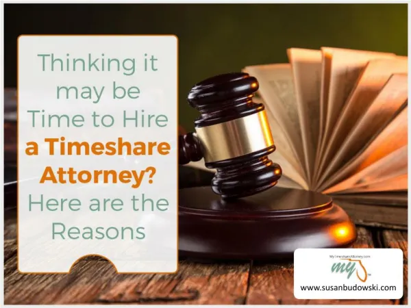 Top Reasons to Hire a Timeshare Attorney