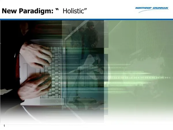 New Paradigm: Holistic