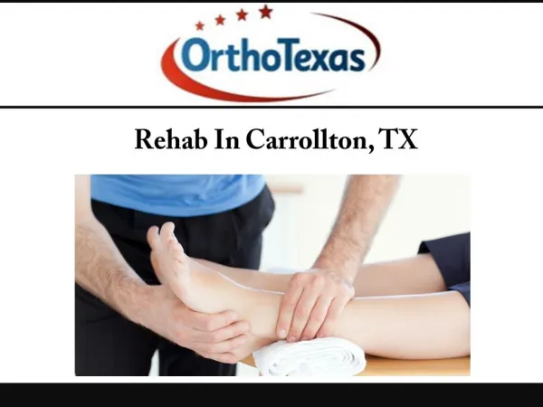 Rehab In Carrollton, TX