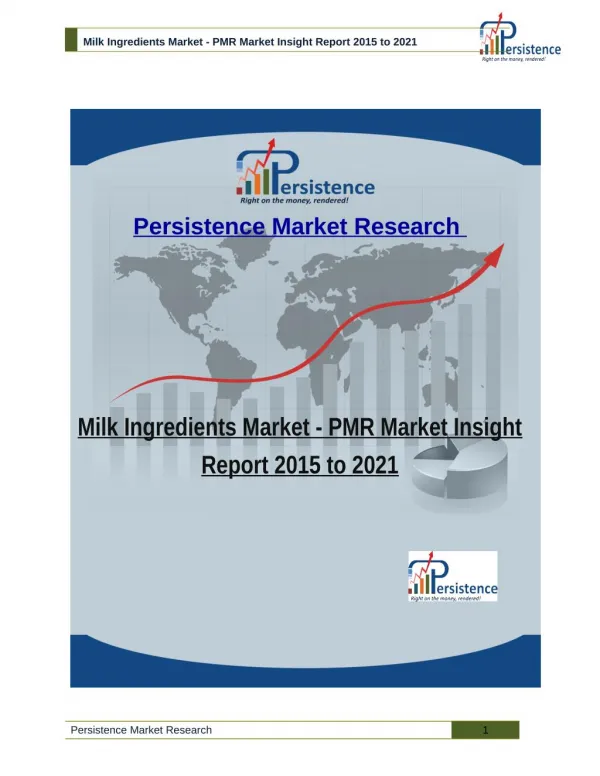 Milk Ingredients Market - PMR Market Insight Report 2015 to 2021