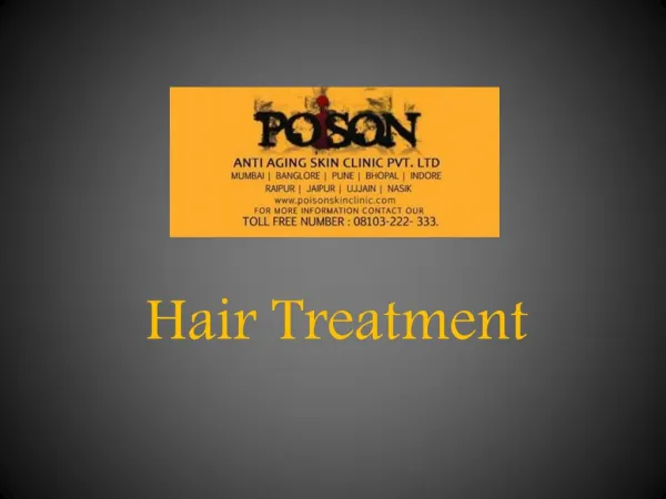 Poison Skin Clinic - Hair Treatment