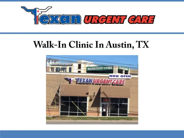 Walk-In Clinic In Austin, TX