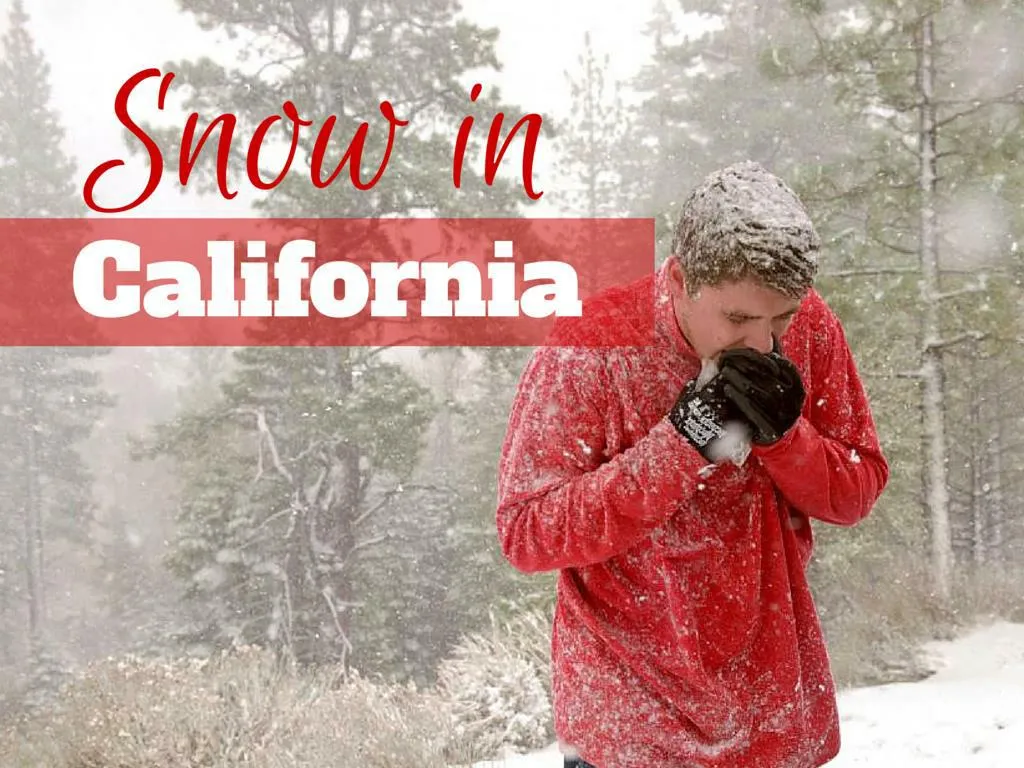 snow in california