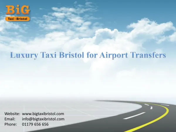 Luxury Taxi Bristol for Airport Transfers