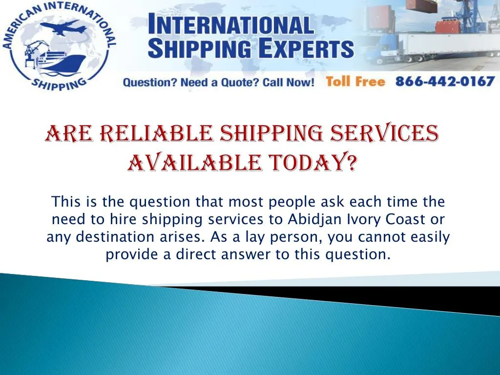 are reliable shipping services available today