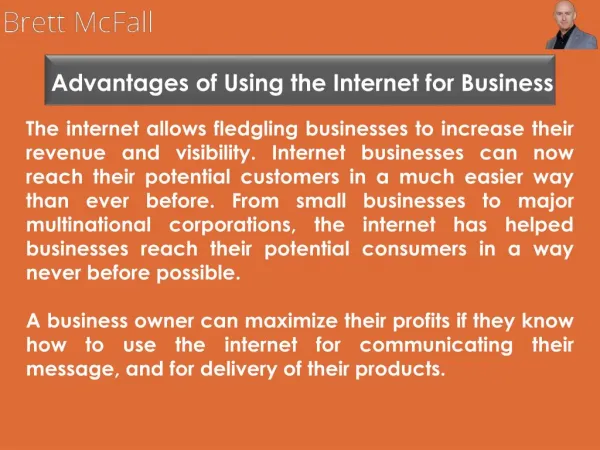 Brett McFall - Advantages of Using the Internet for Business - Reviews