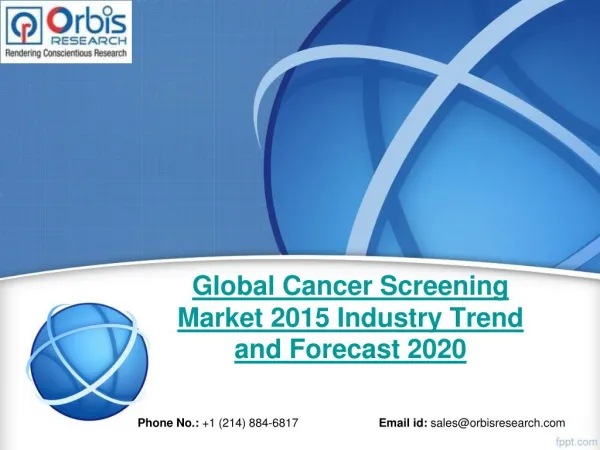 New Market Study Published: Cancer Screening Industry- Global Report