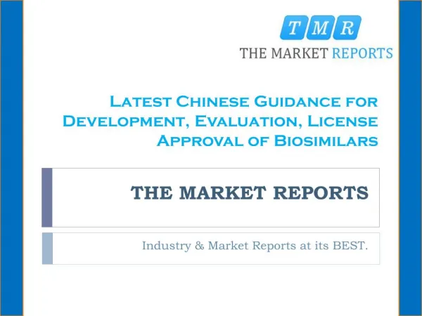 Latest Chinese Guidance for Development, Evaluation, License Approval of Biosimilars