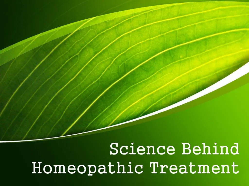 science behind homeopathic treatment