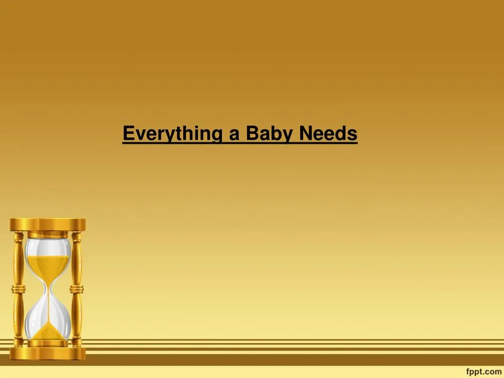 everything a baby needs