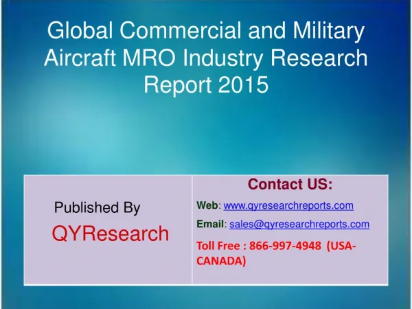 Global Commercial and Military Aircraft MRO Market 2015 Industry Development, Research, Trends, Analysis and Growth