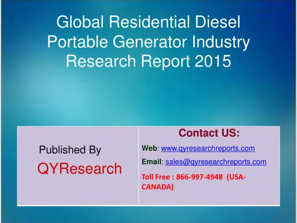 Global Residential Diesel Portable Generator Market 2015 Industry Trends, Analysis, Outlook, Development, Shares, Foreca