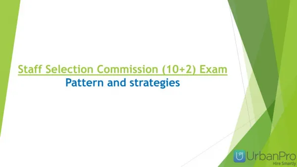 Staff Selection Commission (10 2) Exam Pattern and strategies