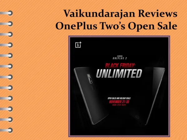 Vaikundarajan Reviews OnePlus Two’s Open Sale
