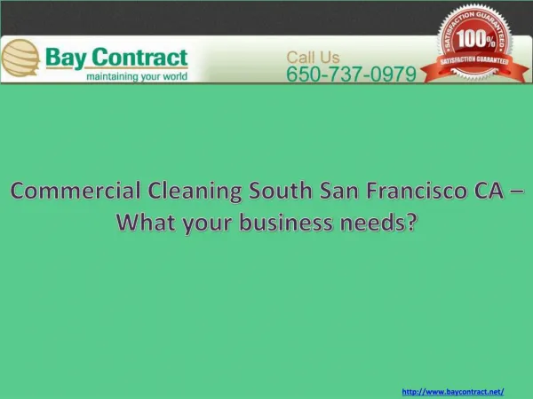Commercial Cleaning South San Francisco CA – What your business needs?