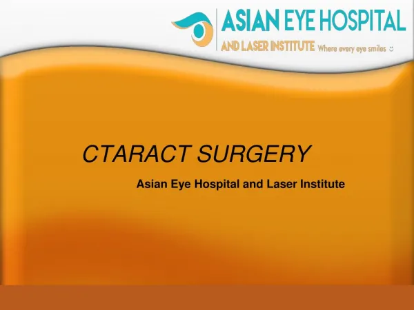 Cataract surgery-Asian Eye Hospital