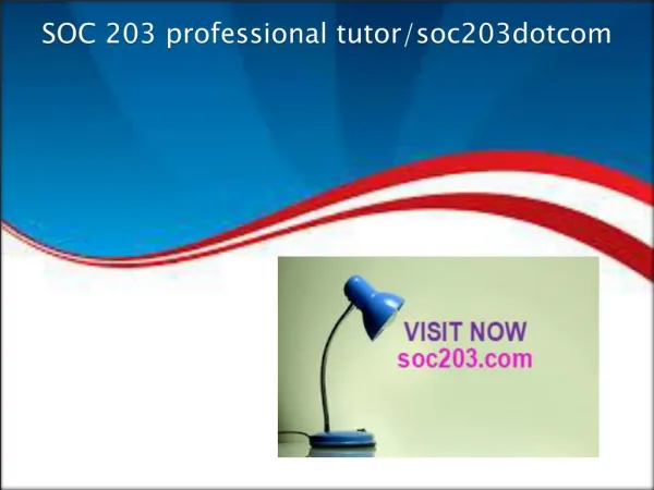 SOC 203 professional tutor/soc203dotcom