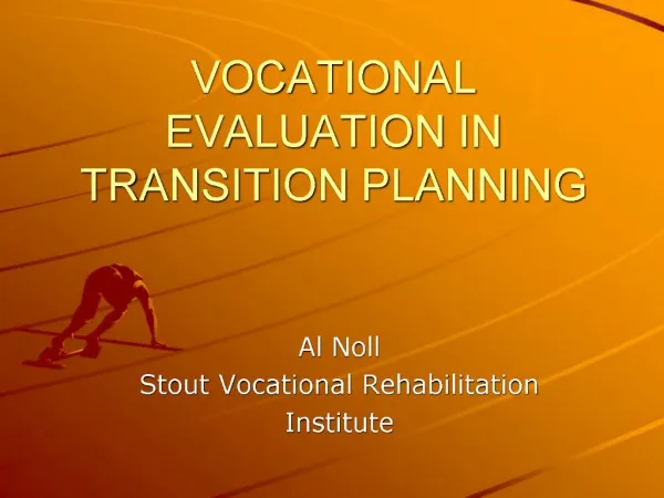 VOCATIONAL EVALUATION IN TRANSITION PLANNING