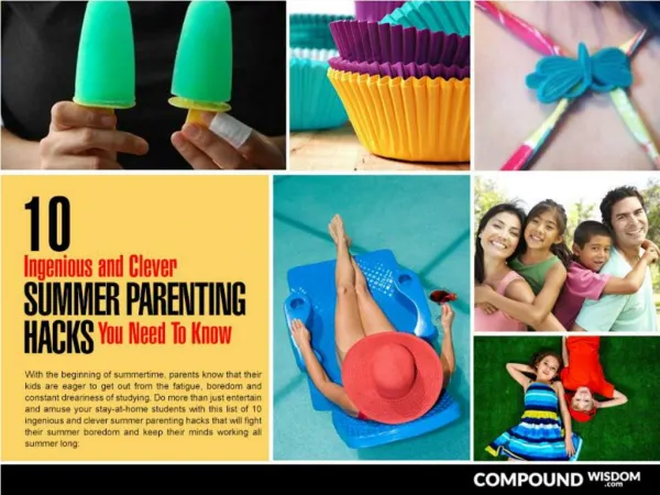 10 Ingenious and Clever Summer Parenting Hacks You Need To Know